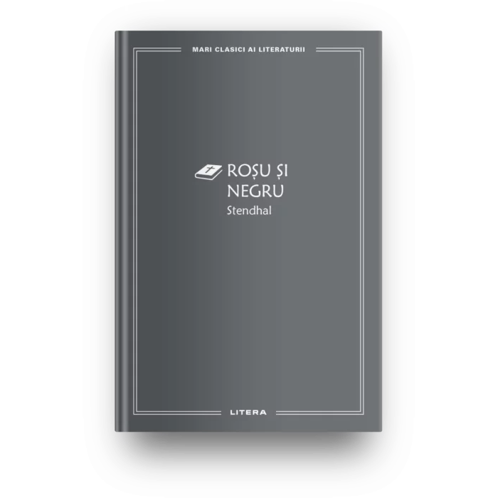 Rosu si negru. Mari clasici ai literaturii, Stendhal