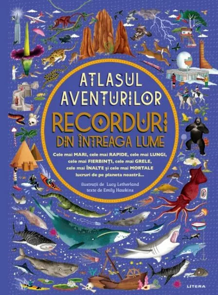 Atlasul aventurilor - Recorduri din intreaga lume
