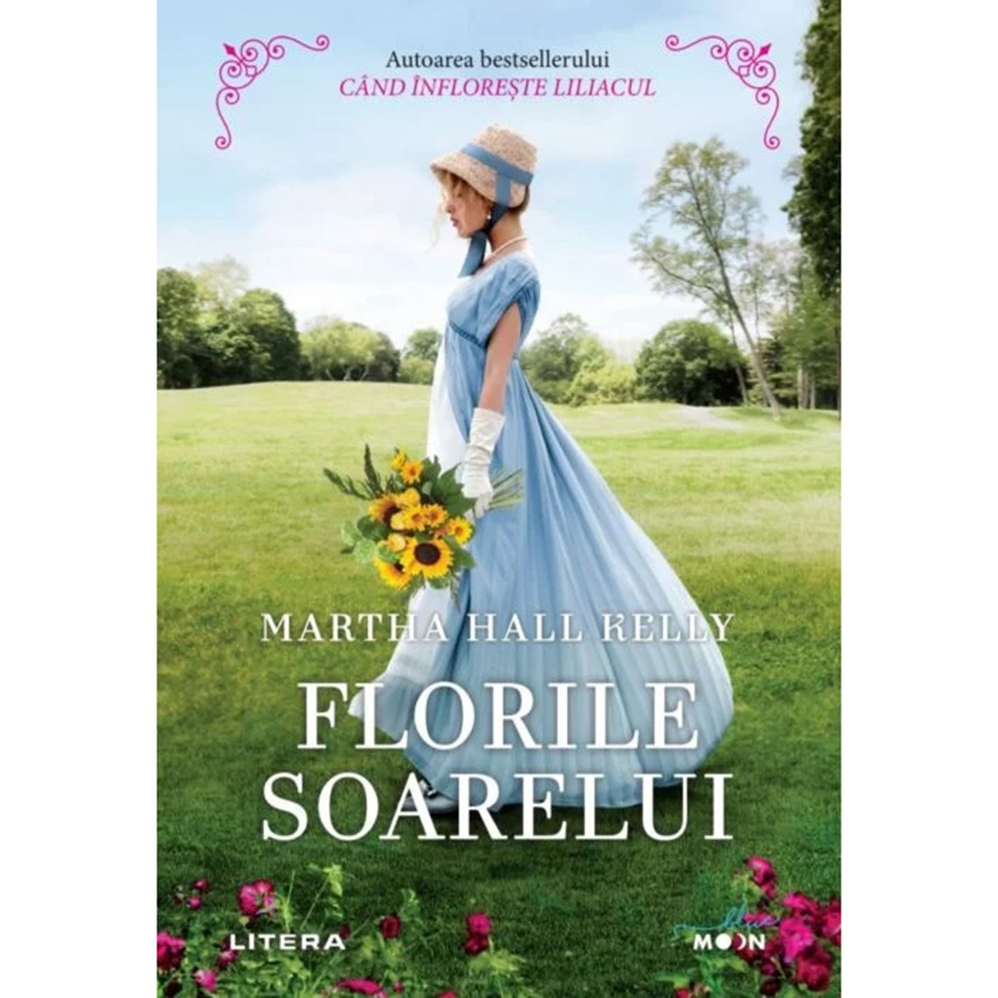 FLORILE SOARELUI. Martha Hall Kelly