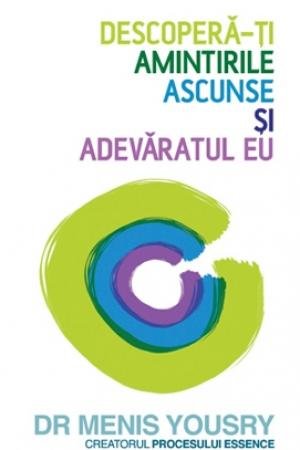 Decopera-ti amintirile ascunse si adevaratul eu