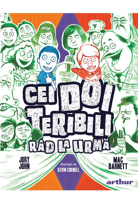 Cei doi teribili 4. Cei doi teribili rad la urma, Jory John, Mac Barnett