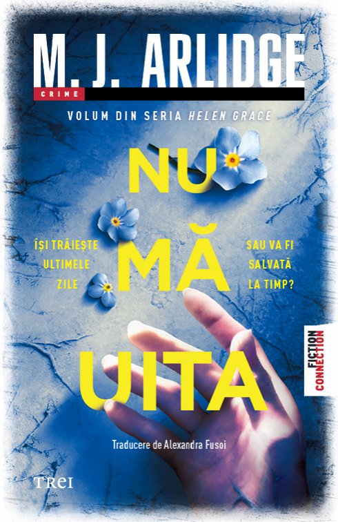 Nu mă uita (seria Helen Grace, vol.12)
