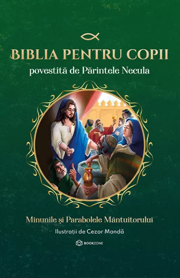 Biblia pentru copii povestita de Parintele Necula 2 + Biblia pentru copii povestita de Parintele Necula Vol 3