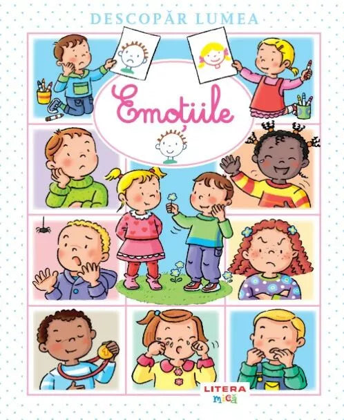 Descopera lumea - Emotiile