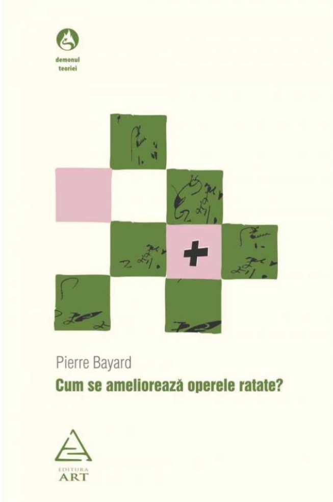 Cum se ameliorează operele ratate?