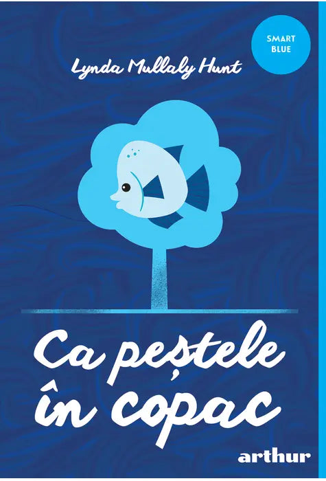 Ca pestele in copac, Lynda Mullaly Hunt