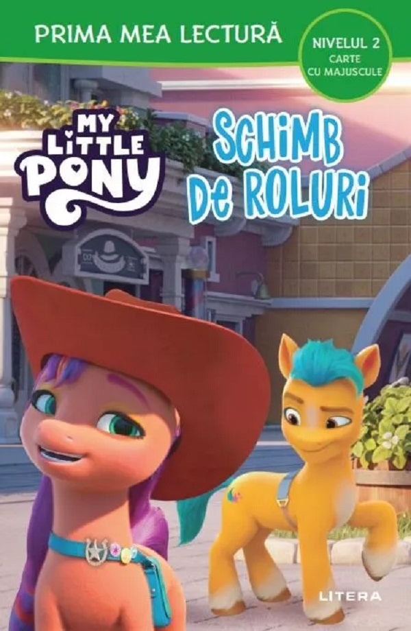 Schimb de roluri - My Little Pony - Prima mea lectura