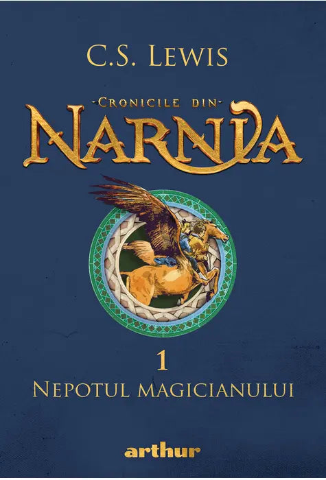 CRONICILE DIN NARNIA 1 - Nepotul magicianului
