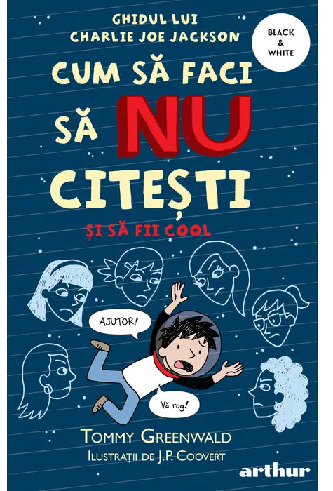 Cum să faci să NU citești dar să fii cool. Ghidul lui Charlie Joe Jackson #5 | paperback