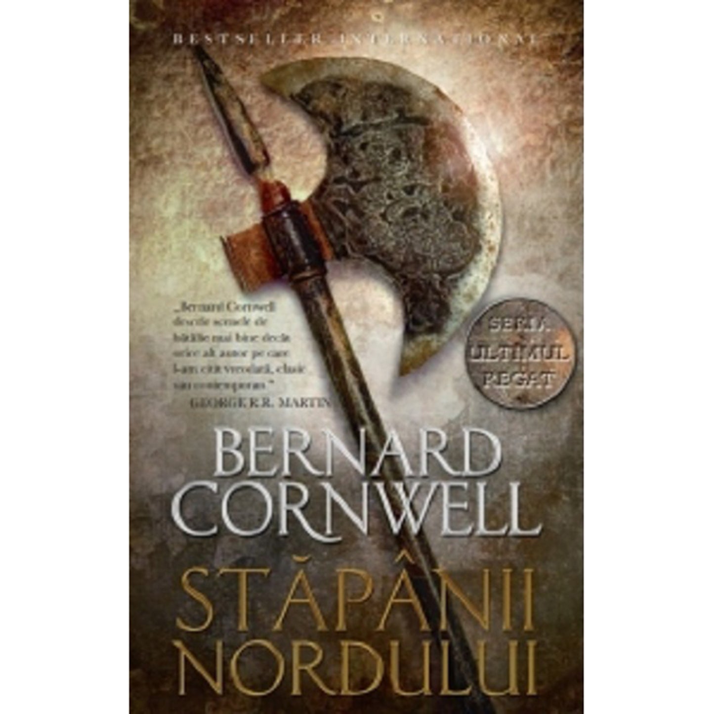 STAPANII NORDULUI. Bernard Cornwell. Carte pentru toti. Vol 290