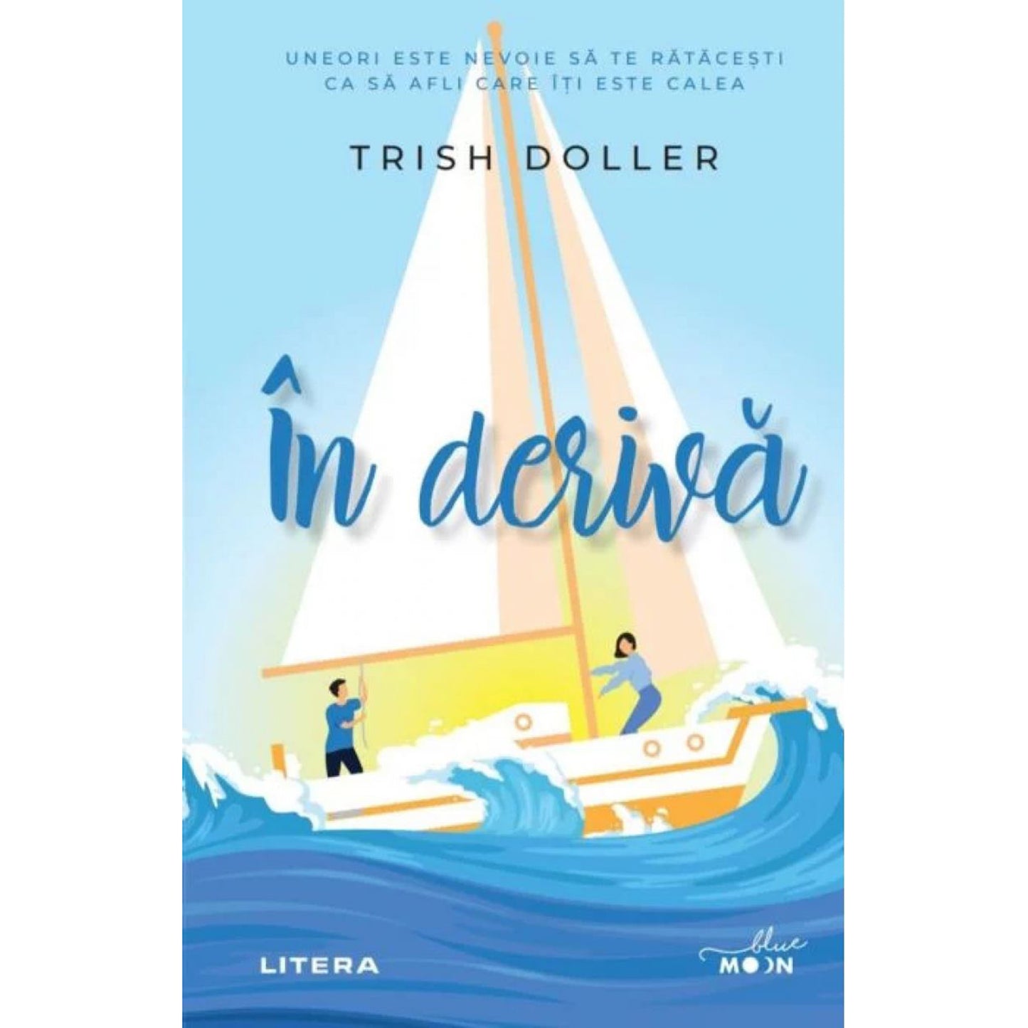 IN DERIVA. Trish Doller