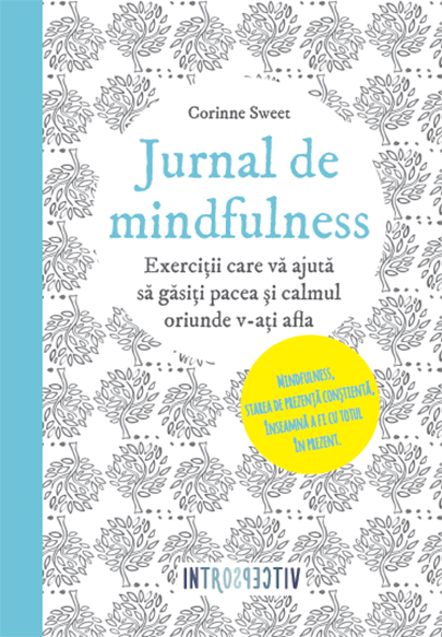 JURNAL DE MINDFULNESS. Corinne Sweet. reeditare