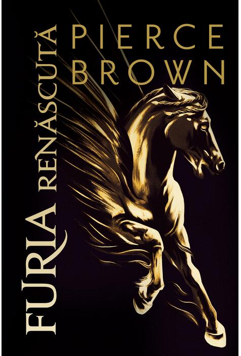 Furia Rosie #6. FURIA RENASCUTA (Pierce Brown)