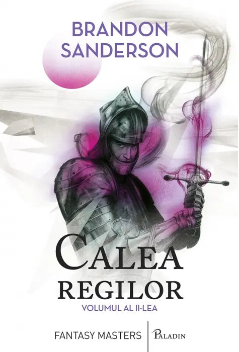 Calea regilor - vol 2