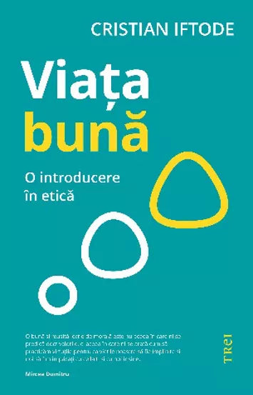 Viata buna. O introducere in etica