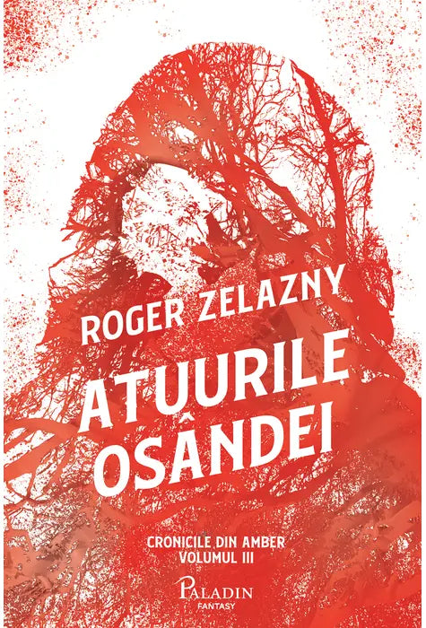 Cronicile din Amber #3. Atuurile osandei