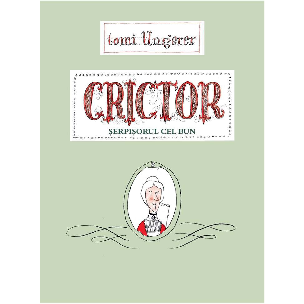 Crictor, Serpisorul Cel Bun - Tomi Ungerer