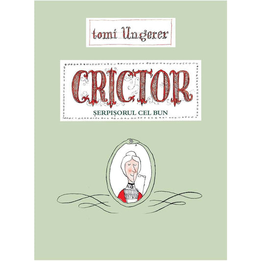 Crictor, Serpisorul Cel Bun - Tomi Ungerer