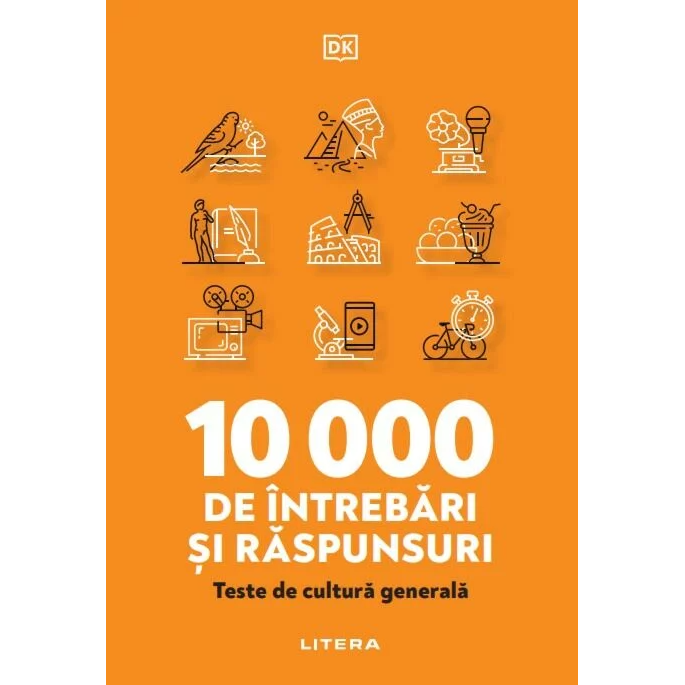 10.000 de intrebari si raspunsuri. Teste de cultura generala
