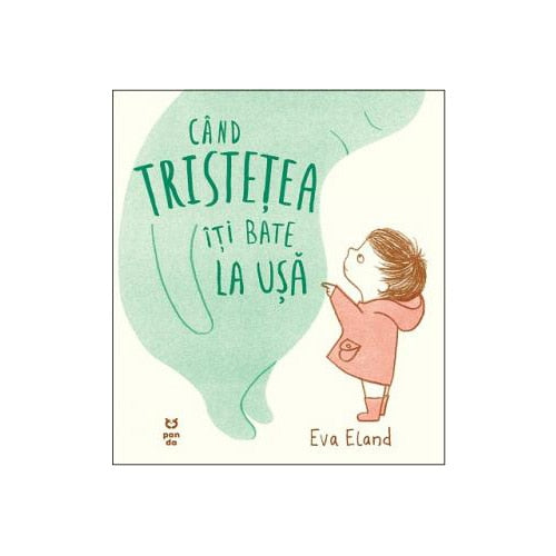 Când tristețea îți bate la ușă