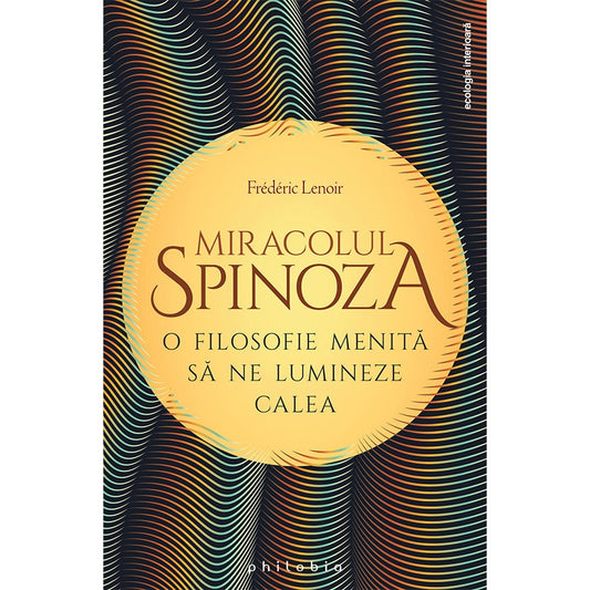 Miracolul spinoza