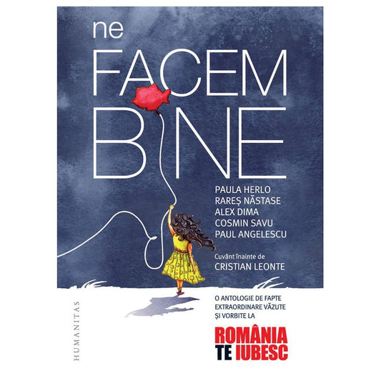 Ne facem bine. România, te iubesc!  Vol 2