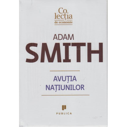 Avutia natiunilor paperback - Adam Smith