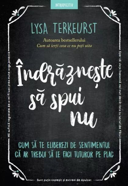 Indrazneste sa spui nu. Cum sa te eliberezi de sentimentul ca ar trebui sa le faci tuturor pe plac