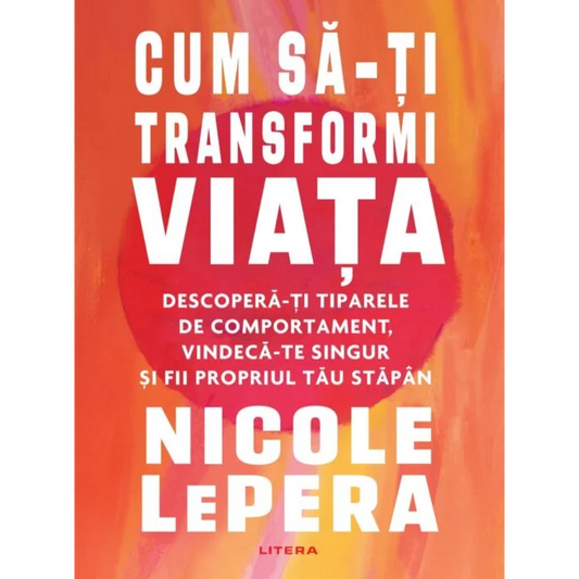 Cum sa-ti transformi viata, Nicole Lepera