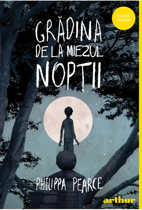 GRADINA DE LA MIEZUL NOPTII (Philippa Pearce)