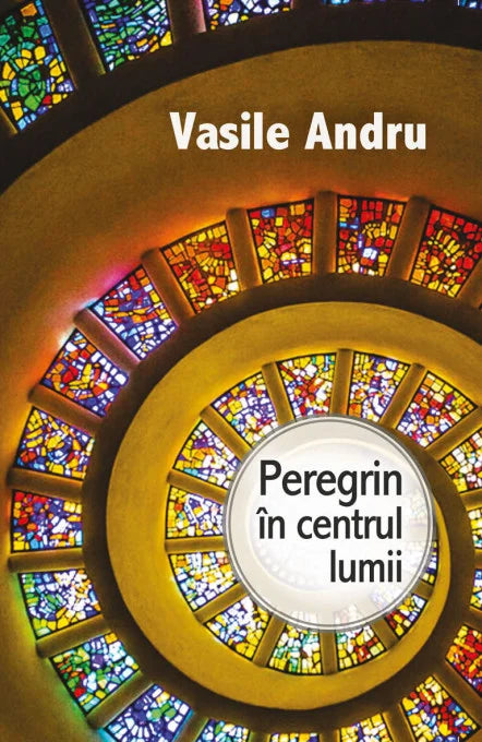 Peregrin în centrul lumii