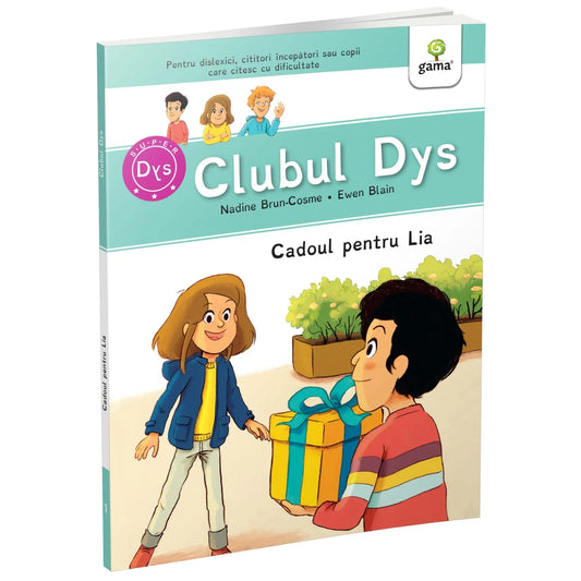 Cadoul pentru Lia - Clubul dislexicilor