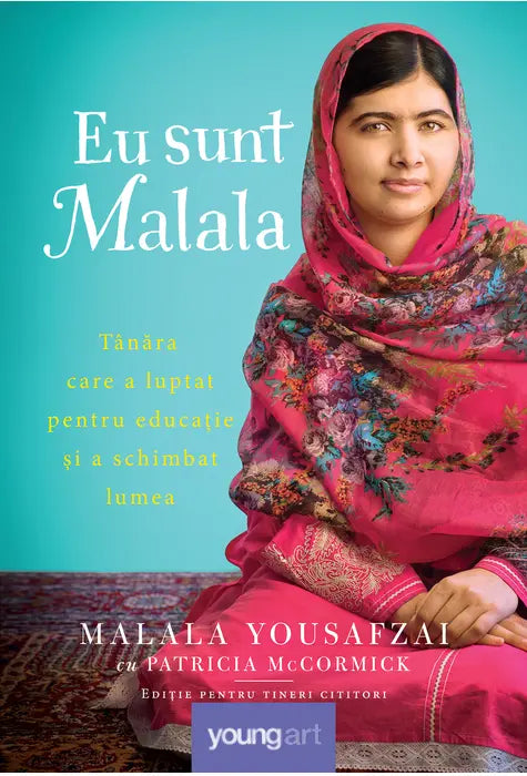 EU SUNT MALALA  (Malala Yousafzai)  [cartonat]