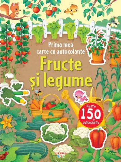 Fructe si Legume - Prima mea carte cu autocolante