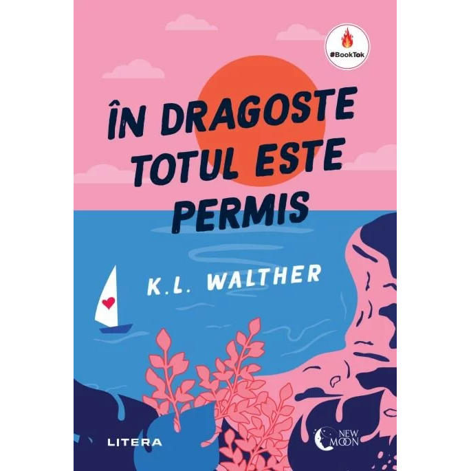 IN DRAGOSTE TOTUL ESTE PERMIS. K.L. Walther