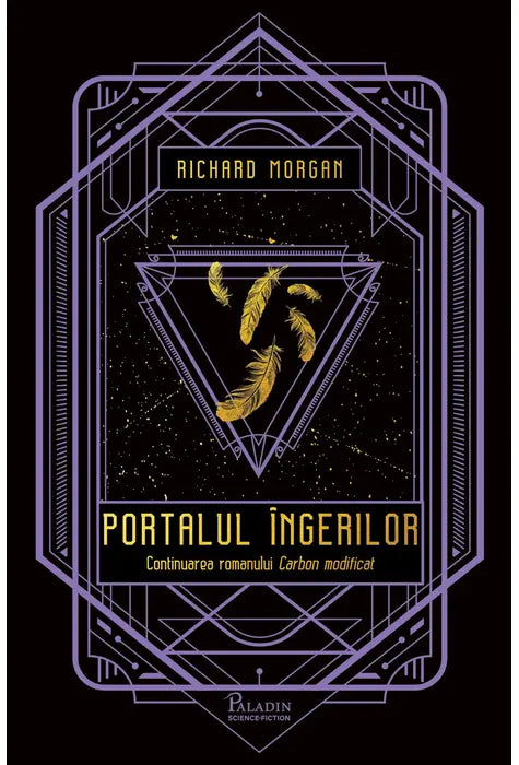 Portalul Îngerilor - Takeshi Kovacs #2