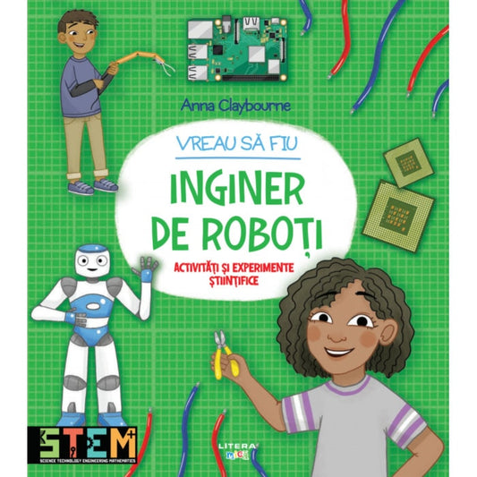 Vreau să fiu inginer de roboți