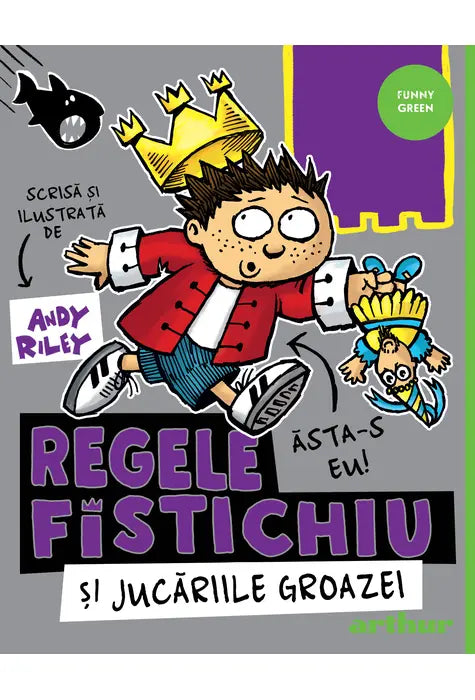 Regele Fistichiu (3): Regele Fistichiu si jucariile groazei, Ion Marin Sadoveanu