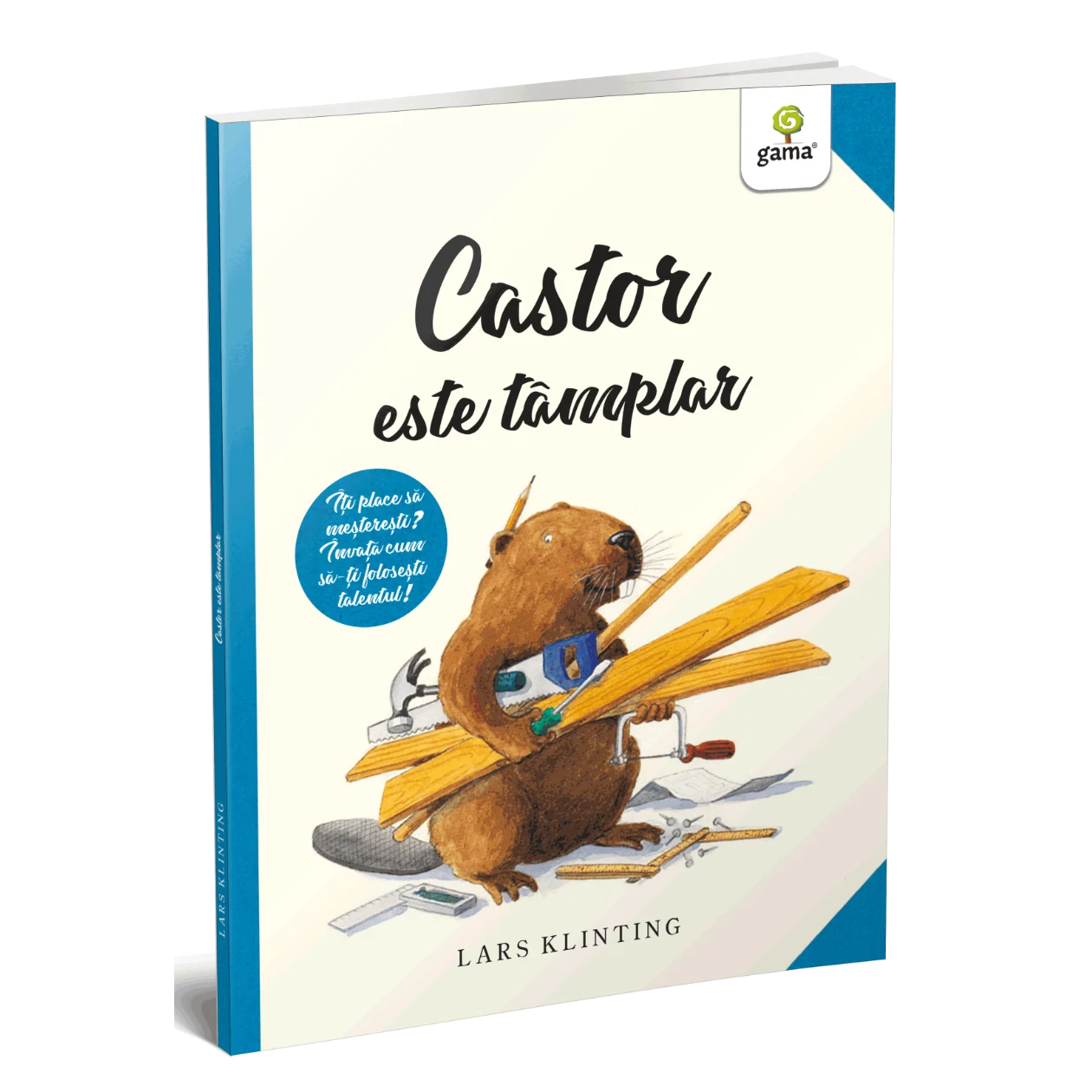 Castor este tâmplar