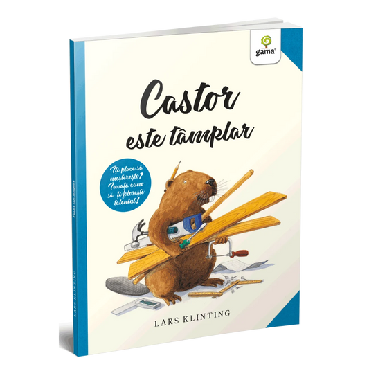Castor este tâmplar