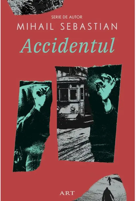 Accidentul (Serie de Autor Mihail Sebastian)