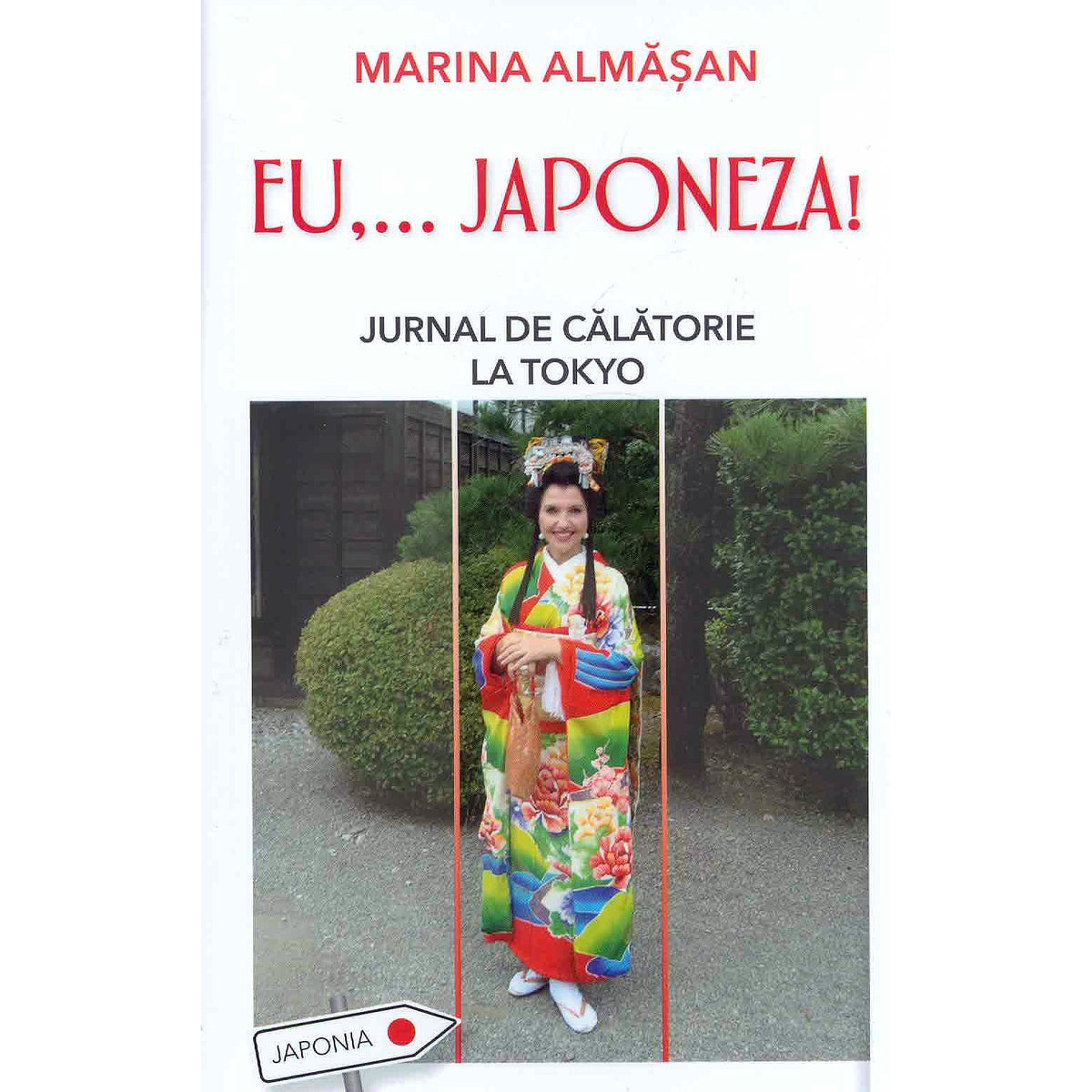 EU... JAPONEZA! Jurnal de călătorie la Tokyo