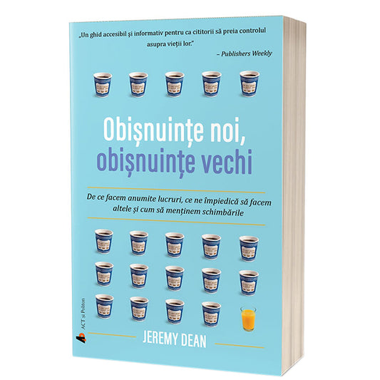Obișnuințe noi, obișnuințe vechi