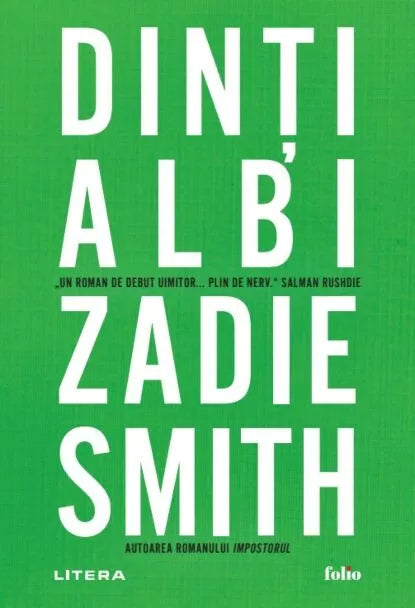DINTI ALBI. Zadie Smith