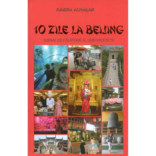 10 zile la Beijing