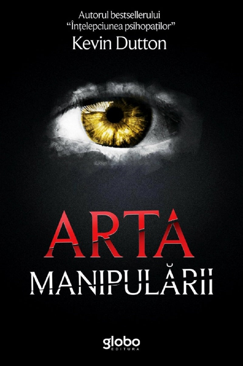 Arta manipularii, Kevin Dutton