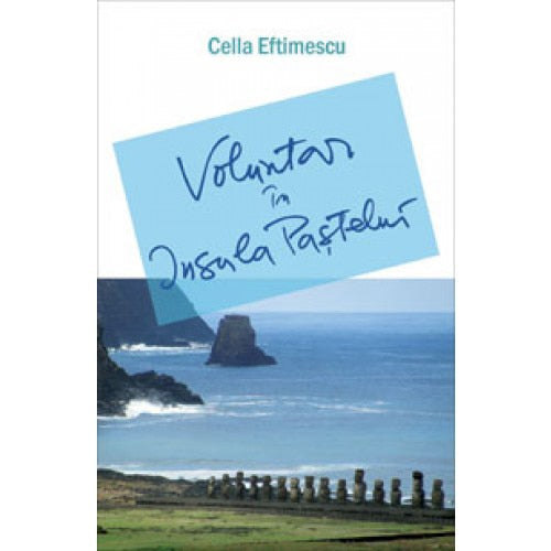 Voluntar in Insula Pastelui, Cella Eftimescu