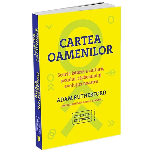 Cartea oamenilor. Scurtă istorie a culturii, sexului, războiului și evoluției noastre
