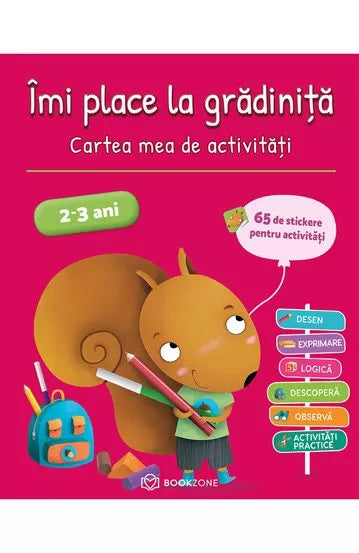 Imi place la gradinita - Cartea mea de activitati 2-3 ani + Activitati cu autocolante la 2 ani