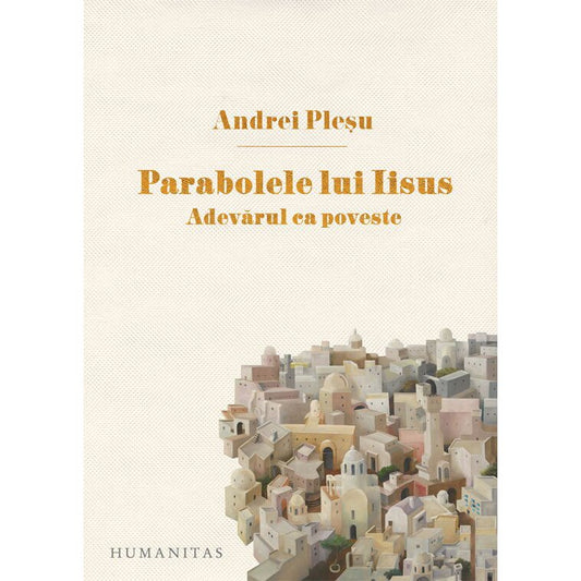 Parabolele lui Iisus - Andrei Plesu